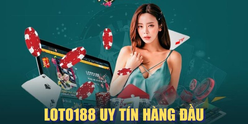 Sự uy tín được chứng minh qua giấy phép Loto188