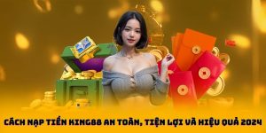 cách nạp tiền king88